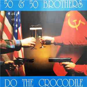 50 & 50 Brothers - Do The Crocodile flac download