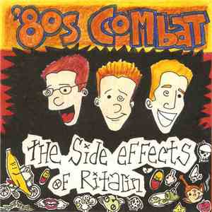 '80s Combat - The Side Effects Of Ritalin flac download
