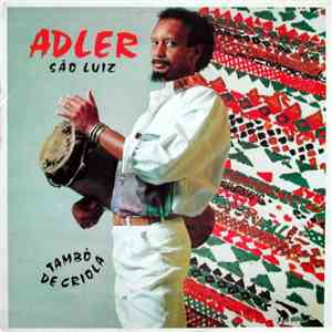 Adler São Luiz - Tambô De Criola flac download