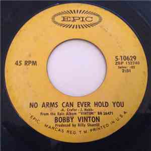 Bobby Vinton - No Arms Can Ever Hold You / I've Got That Lovin' Feelin' (Back Again) flac download