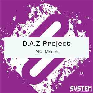 D.A.Z Project - No More flac download