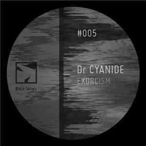 Dr. Cyanide - Exorcism flac download