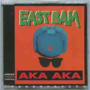 East Bam - Aka Aka flac download