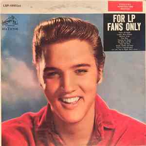 Elvis Presley - For LP Fans Only flac download