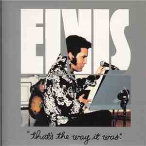 Elvis Presley - That`s The Way It Was flac download