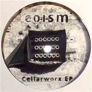 eoism - Cellarworx EP flac download