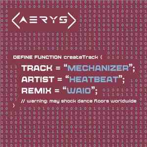Heatbeat  - Mechanizer (WAIO Remix) flac download