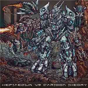 Heptaedium, Cartoon Theory - Heptaedium & Cartoon Theory [Split] flac download
