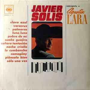 Javier Solís - Interpreta A Agustín Lara flac download