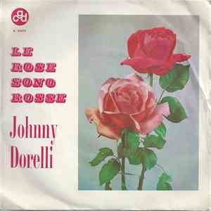 Johnny Dorelli - Le Rose Sono Rosse flac download