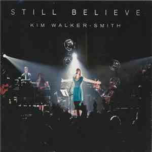 Kim Walker-Smith - Still Believe flac download