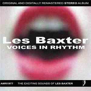 Les Baxter - Voices In Rhythm flac download