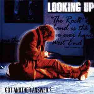 Looking Up - Got Another Answer? flac download