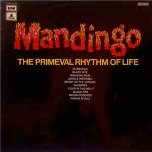 Mandingo  - The Primeval Rhythm Of Life flac download