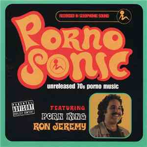 Pornosonic Featuring Ron Jeremy  - Unreleased 70s Porno Music flac download