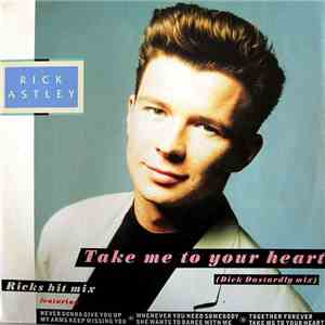 Rick Astley - Take Me To Your Heart (The Dick Dastardly Mix) flac download