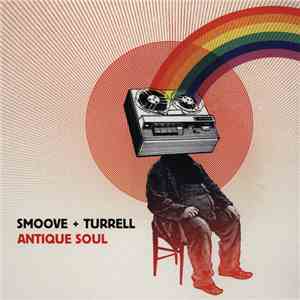 Smoove + Turrell - Antique Soul flac download