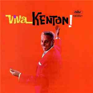 Stan Kenton And His Orchestra - Viva Kenton flac download