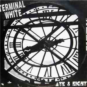 Terminal White - Ate 8 Eight flac download