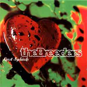 The Breeders - Last Splash flac download