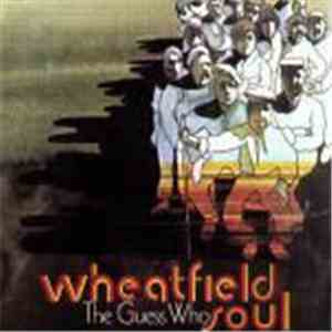 The Guess Who - Wheatfield Soul flac download