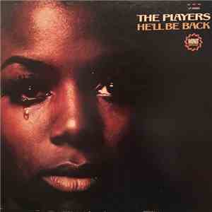 The Players  - He'll Be Back flac download