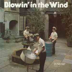 The United States Navy Steel Band - Blowin' In The Wind flac download