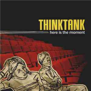 Thinktank  - Here Is The Moment flac download