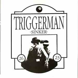 Triggerman - Sinker flac download