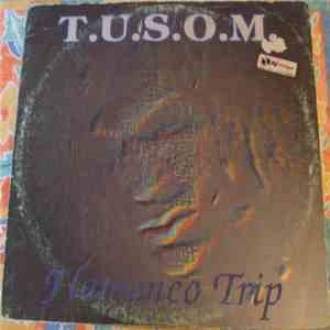 T.U.S.O.M. - Flamenco Trip flac download