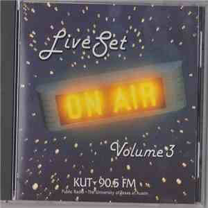 Various - KUT-90.5 FM-LiveSet: On Air Volume 3 flac download