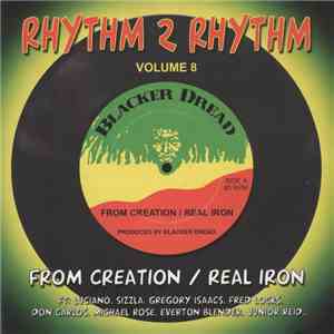 Various - Rhythm 2 Rhythm Volume 8: From Creation / Real Iron flac download
