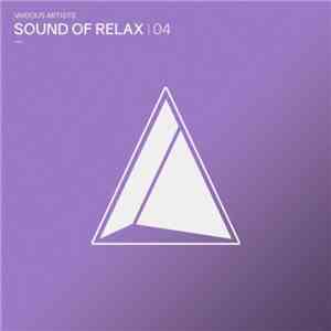 Various - Sound Of Relax Vol. 04 flac download
