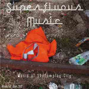 Various - Superfluous Music flac download