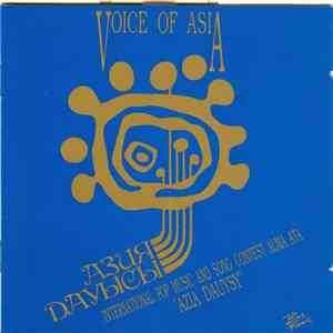 Various - Voices Of Asia Vol 1 International Pop Music & Song Contest Alma Ata "Azia Dauysy" flac download
