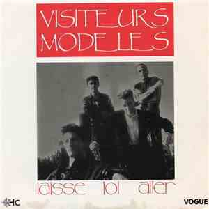 Visiteurs Modeles - Laisse Toi Aller flac download