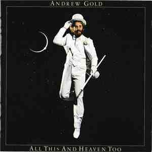 Andrew Gold - All This And Heaven Too flac download