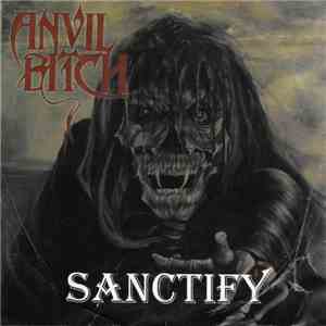 Anvil Bitch - Sanctify flac download