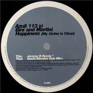 Bini And Martini - Happiness (My Vision Is Clear) (Jeremy B Mix / Morales Dub) flac download