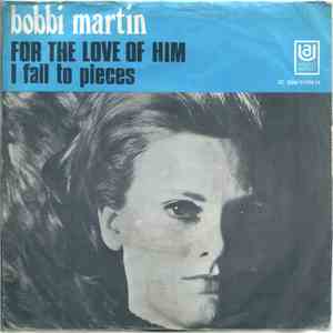 Bobbi Martin - For The Love Of Him / I Fall To Pieces flac download