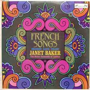 Chausson • Ravel • Delage - Janet Baker, The Melos Ensemble Of London - French Songs flac download