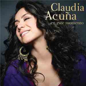 Claudia Acuña - En Este Momento flac download