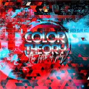 Color Theory - The Fifth Of July flac download