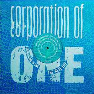 Corporation Of One - The Real Life flac download