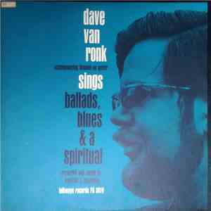 Dave Van Ronk - Dave Van Ronk Sings Ballads, Blues & A Spiritual flac download