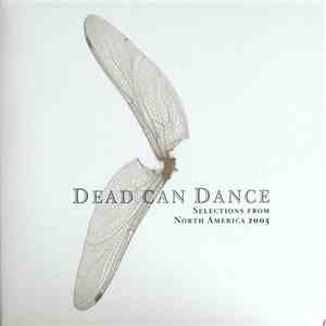 Dead Can Dance - DCD 2005 - Selections From North America 2005 flac download