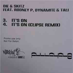 Die & Skitz Featuring Dynamite MC, Rodney P & Tali - It's On flac download
