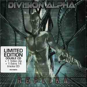 Division Alpha - Replika / From Foetal Experiments To Hybrid Resultants flac download