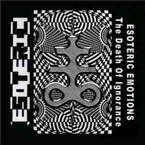 Esoteric  - Esoteric Emotions - The Death Of Ignorance flac download
