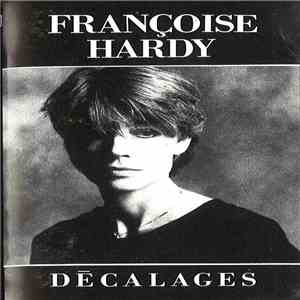 Françoise Hardy - Décalages flac download